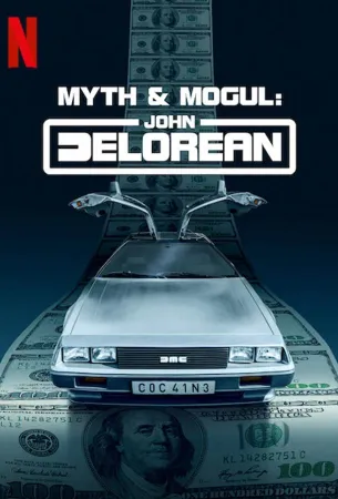 Mythos und Mogul: John DeLorean (сериал 2021)