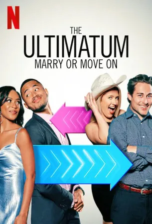 The Ultimatum: Marry or Move On (тв шоу 2022)