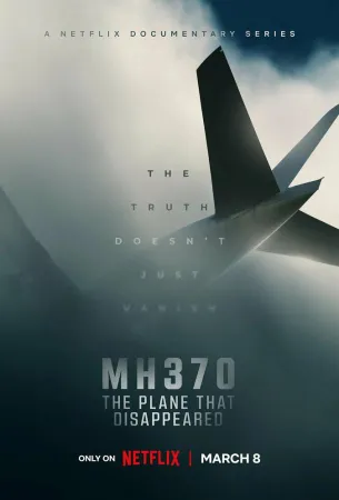 MH370: Самолёт, который исчез (сериал 2023)